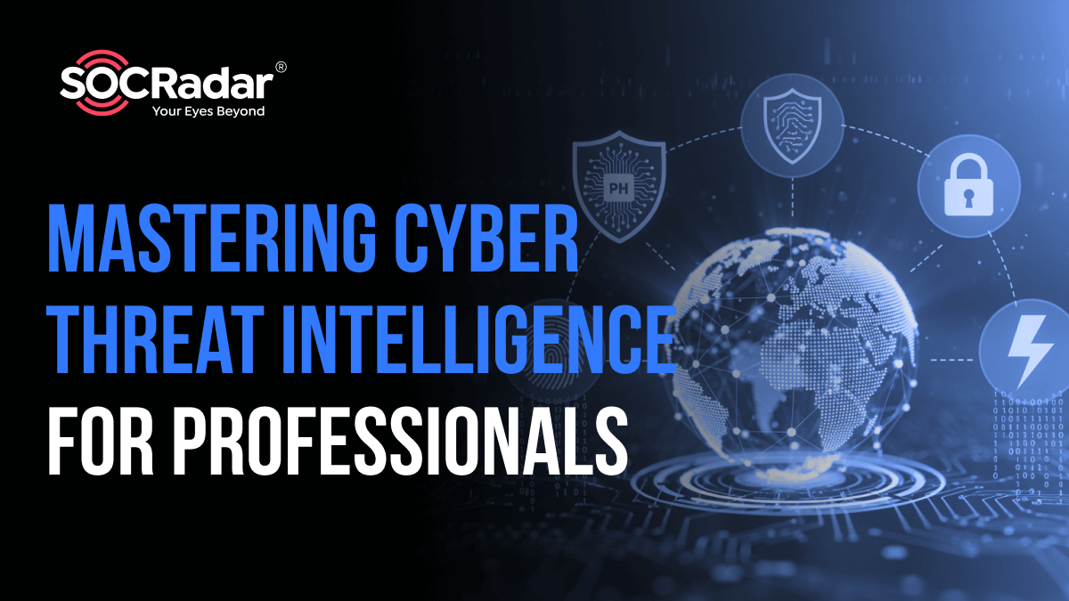 Mastering Cyber Threat Intelligence for Professionals (1) https://socradar.io/trainings/wp-content/uploads/2025/08/Mastering-Cyber-Threat-Intelligence-for-Professionals-1.png