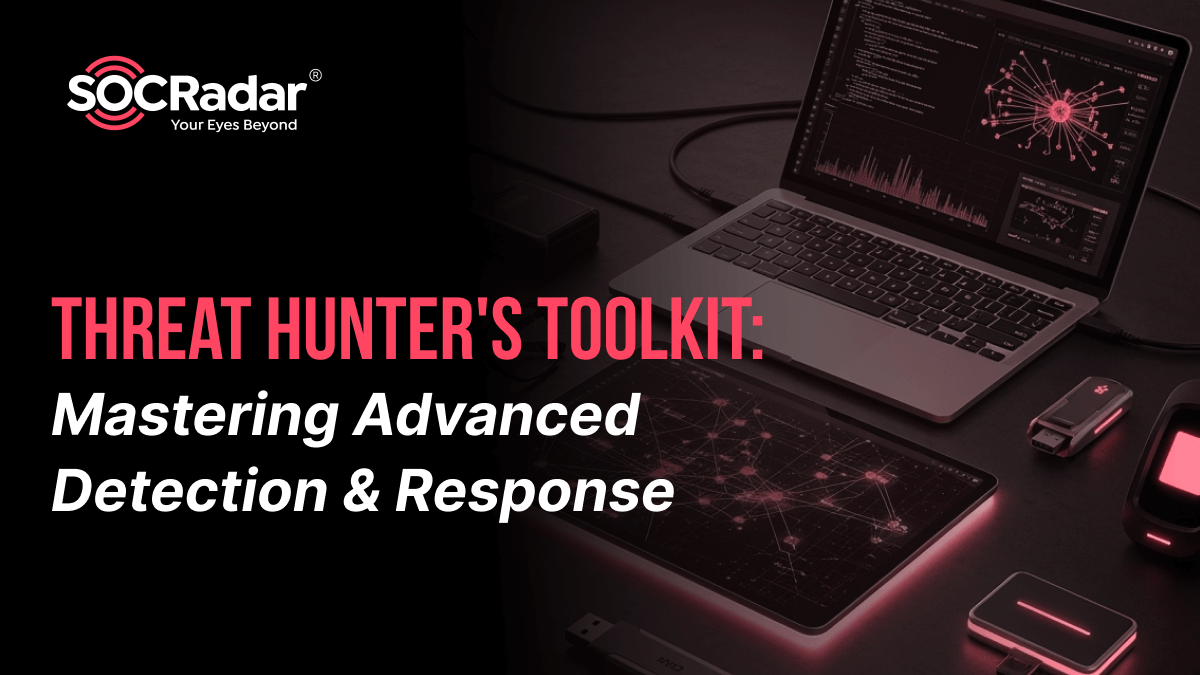 https://socradar.io/trainings/wp-content/uploads/2025/08/Threat-Hunters-Toolkit-1.png