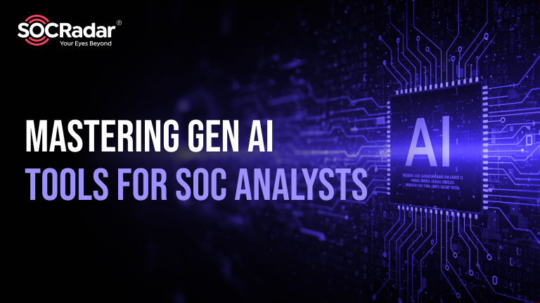 mastering-gen-ai-tools-for-soc-analysts https://socradar.io/trainings/wp-content/uploads/2025/08/mastering-gen-ai-tools-for-soc-analysts.png