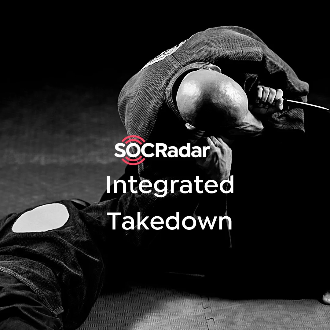 SOCRadar® Cyber Intelligence Inc. | Disrupt Attacker Infrastructure to Prevent Future Attacks with Takedown Service