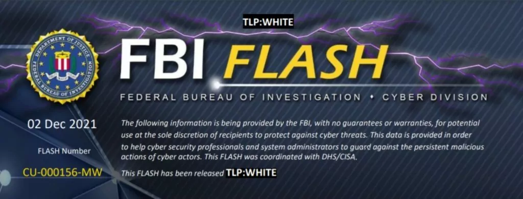 In a flash alert, the FBI explained recent attacks of the Cuba ransomware. (Source: FBI) 