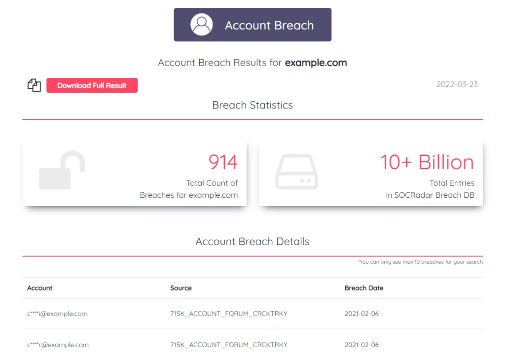 Get a comprehensive report of potential breaches with SOCRadar's free Account Breach tool.