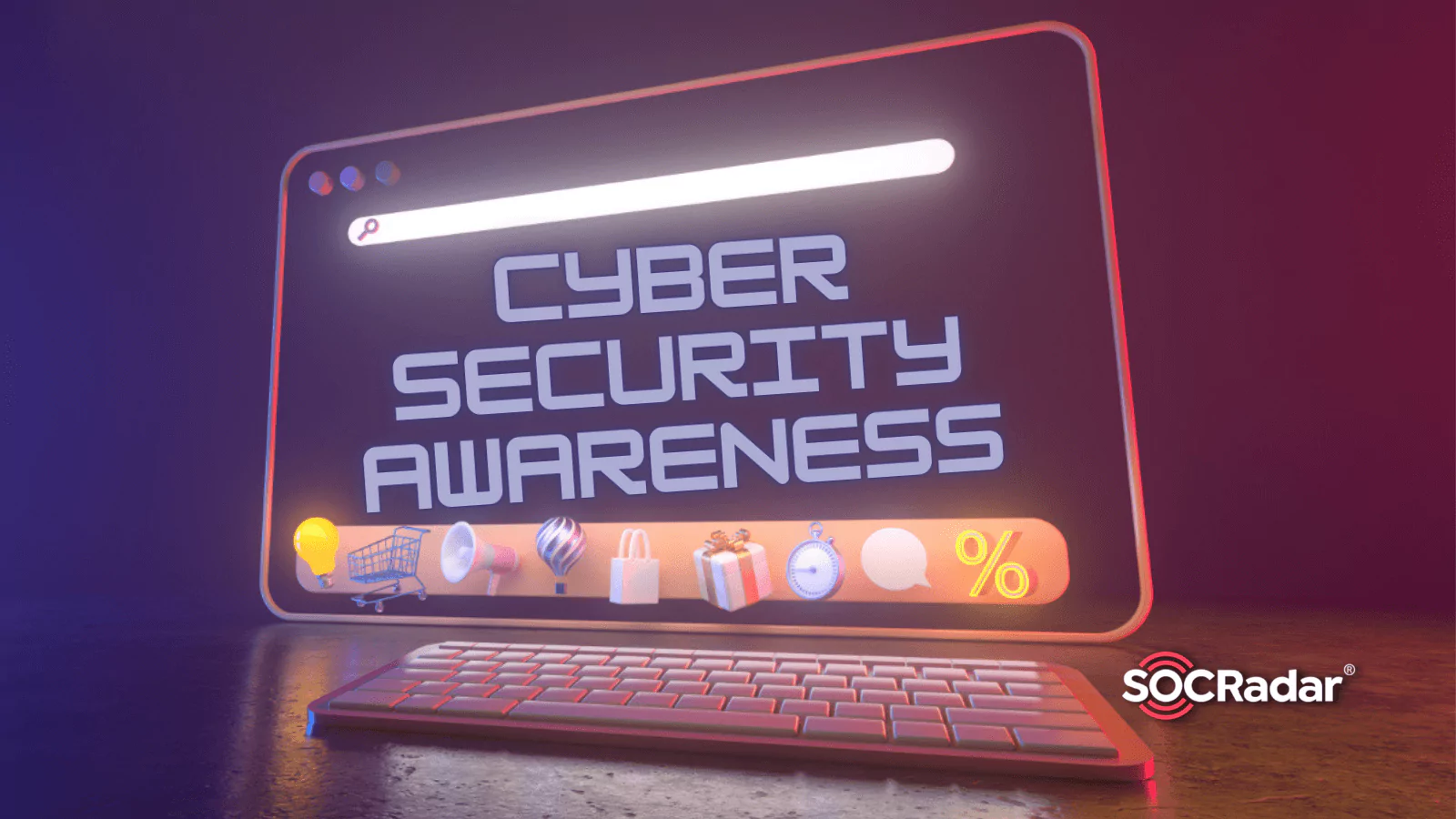 Top 10 Cyber Security Awareness Days Worldwide Socradar® Cyber Intelligence Inc 1617