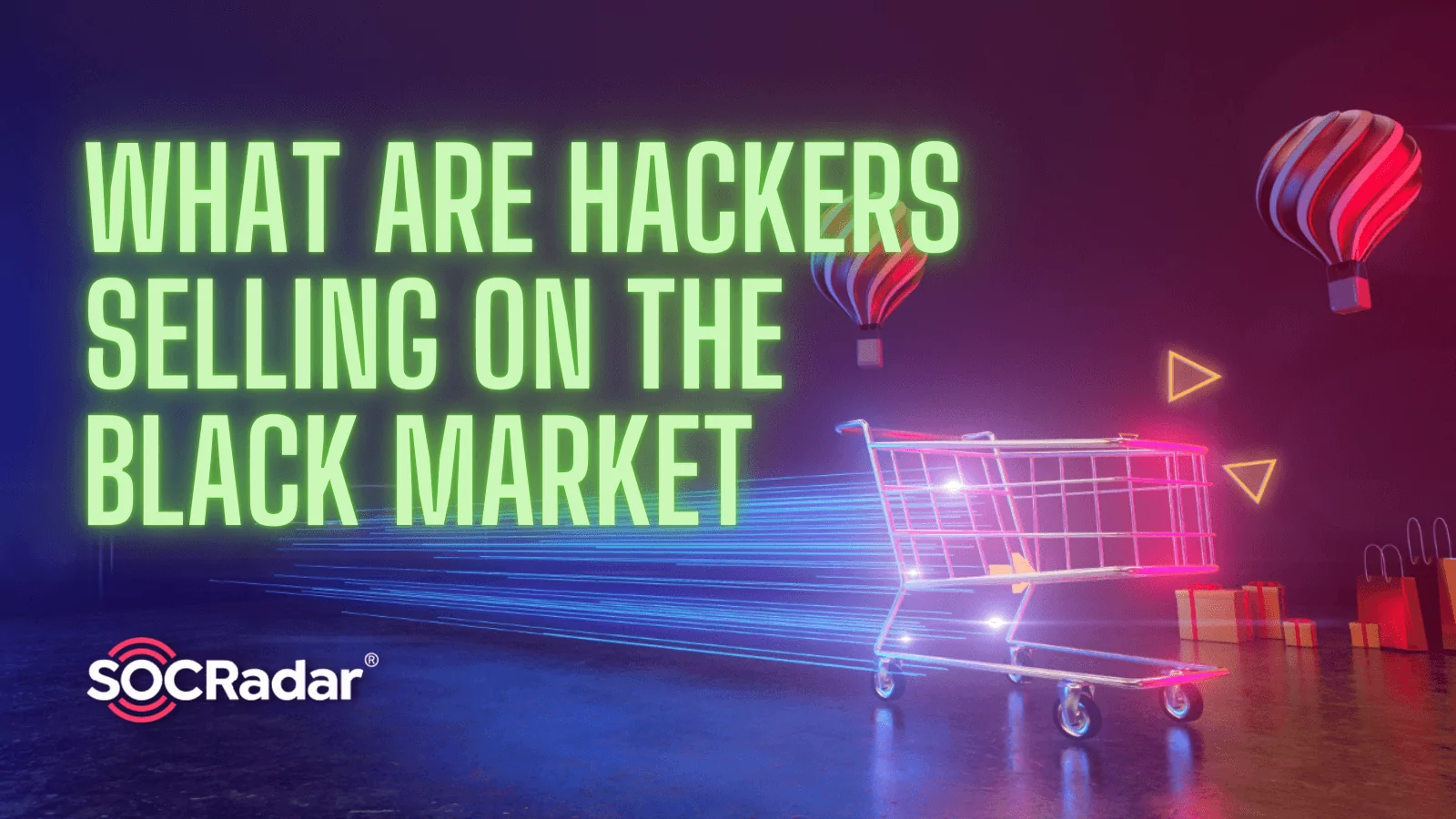 SOCRadar® Cyber Intelligence Inc. | ‘Fullz,’ ‘Dumps,’ and More: What do Hackers Sell on the Black Market?