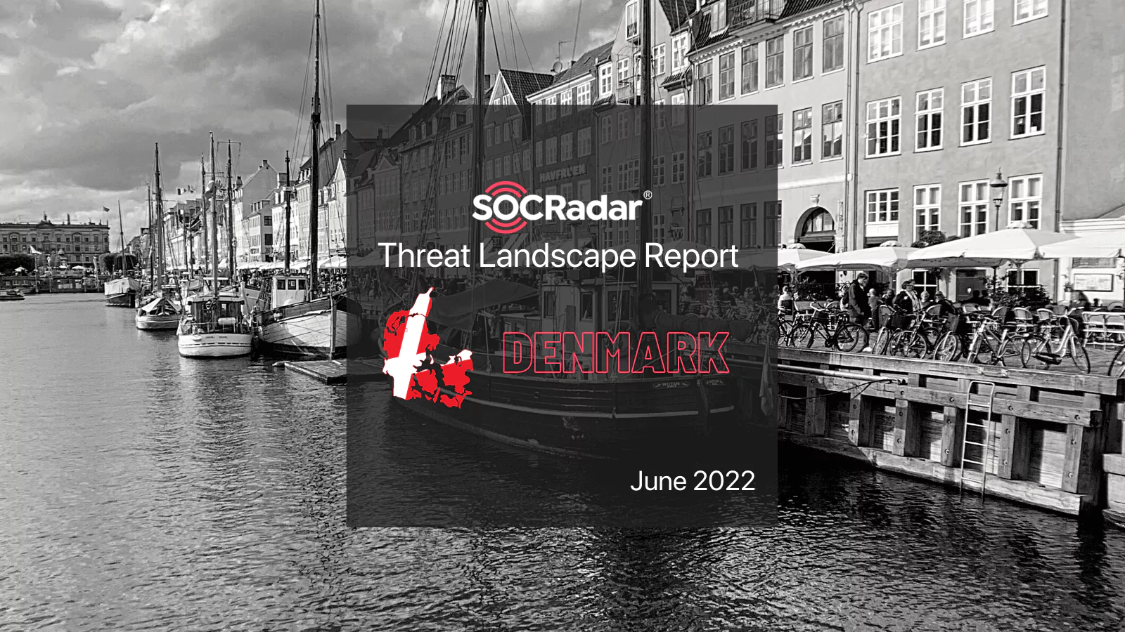 SOCRadar® Cyber Intelligence Inc. | SOCRadar Denmark Threat Landscape Report: 9 Danish Companies Targeted Every 9 Days