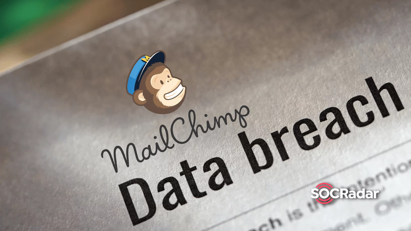 SOCRadar® Cyber Intelligence Inc. | MailChimp Breached Shortly After Twilio Incident