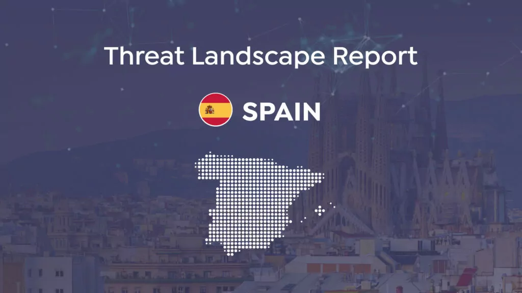 Spain Threat Landscape Report Released