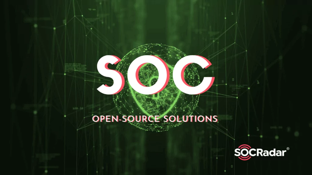 Top Open Source Solutions for Building Security Operations Center II