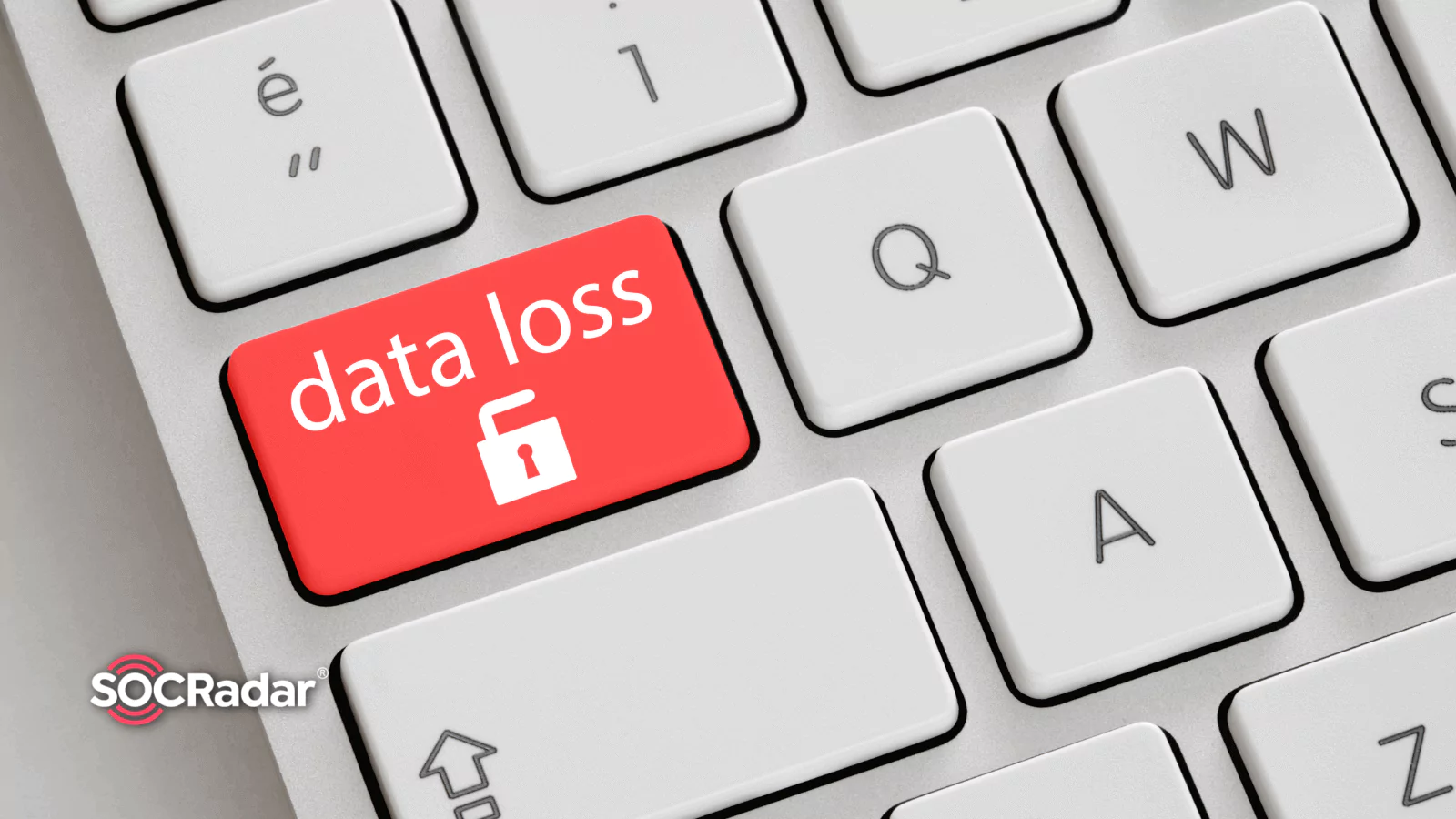 SOCRadar® Cyber Intelligence Inc. | What is Data Loss Prevention (DLP)? [Ultimate Guide]