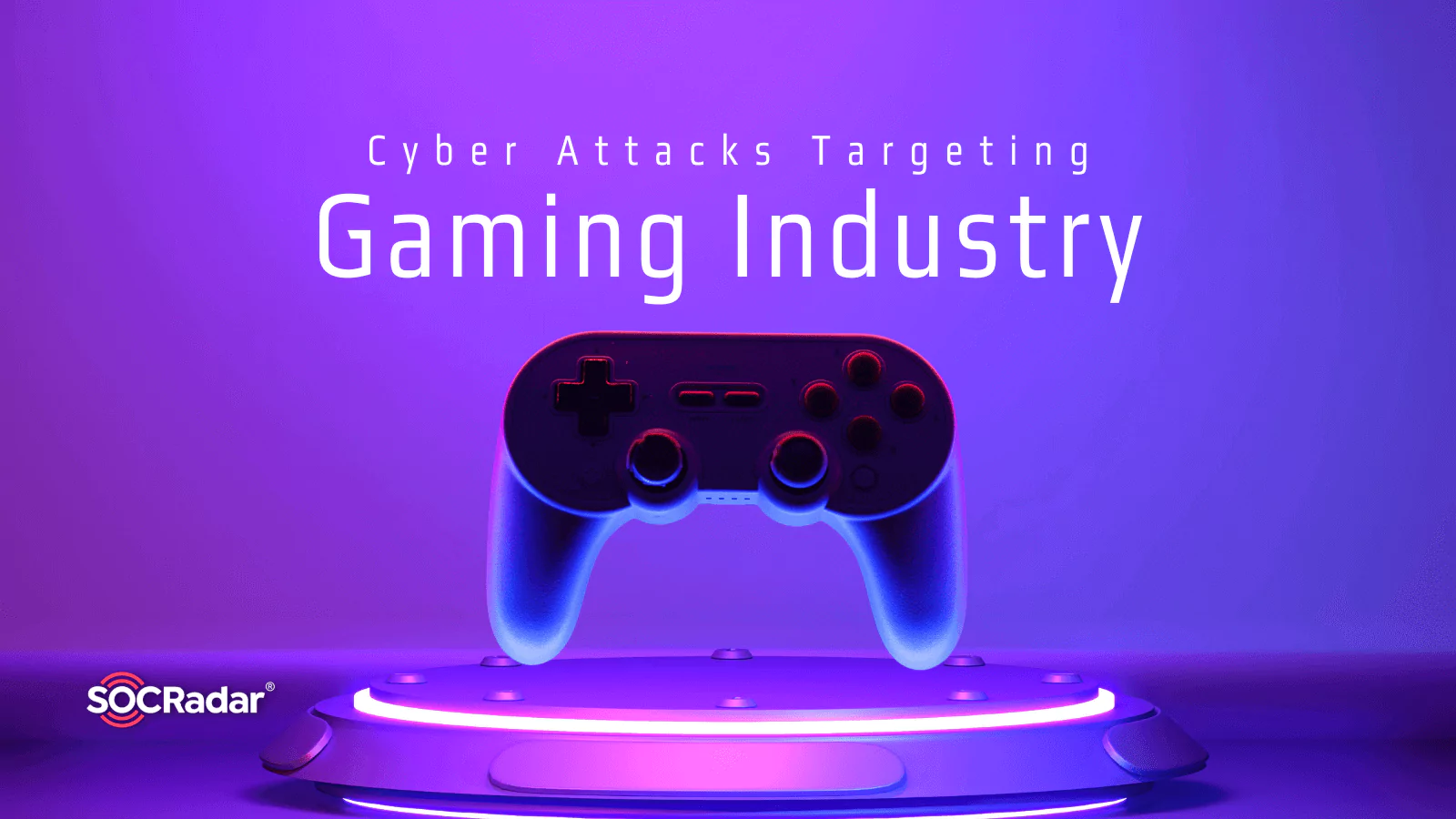 SOCRadar® Cyber Intelligence Inc. | Increasing Cyberattacks Targeting the Gaming Industry in 2022