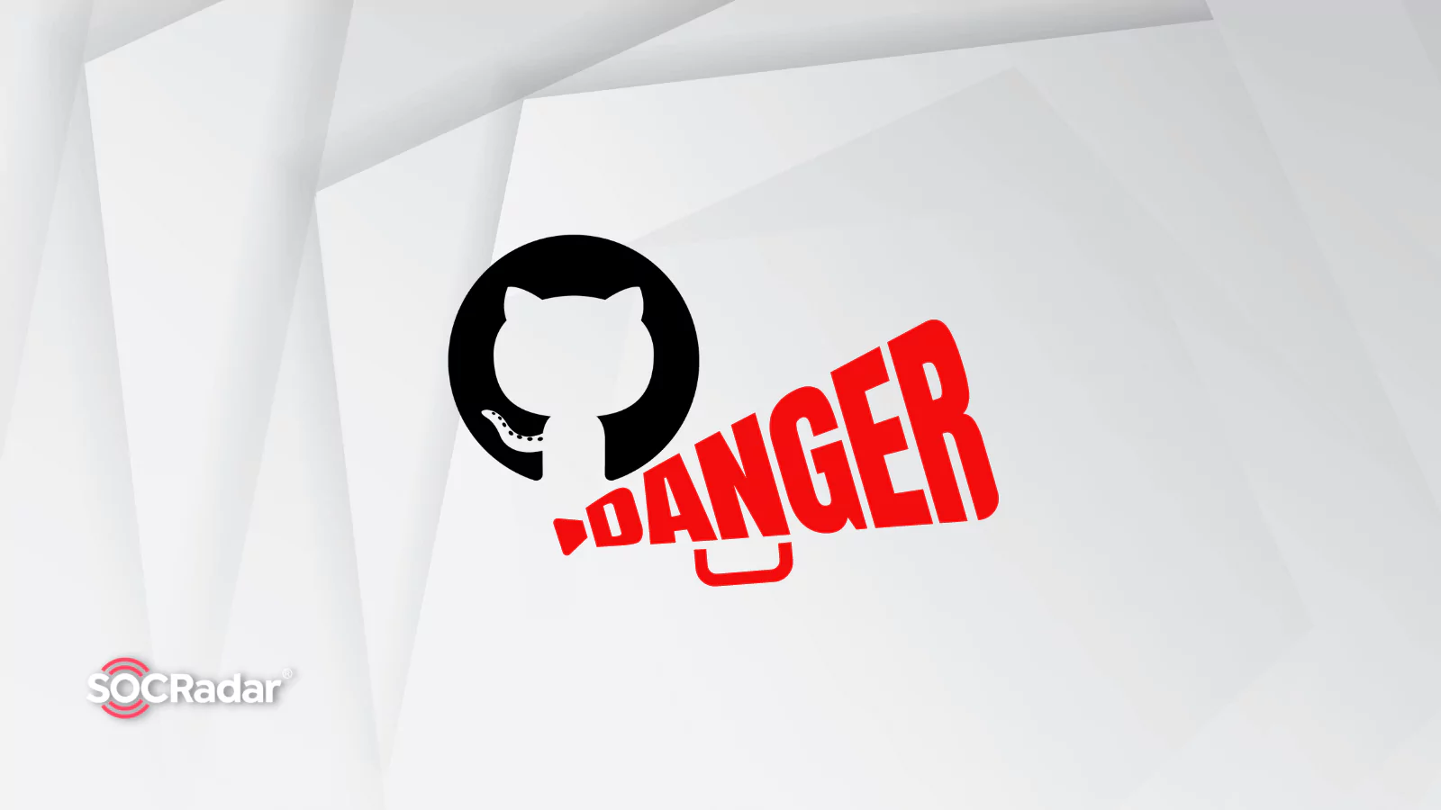 SOCRadar® Cyber Intelligence Inc. | Danger Lurking in GitHub Repositories