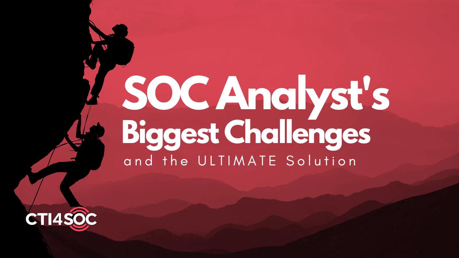 SOCRadar® Cyber Intelligence Inc. | CTI4SOC: Ultimate Solution to SOC Analyst’s Biggest Challenges 
