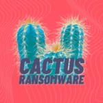 Cactus Ransomware Employs Unique Encryption Techniques to Avoid Detection