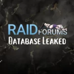 Exposed Forum Reveals RaidForums Database: 478K Members’ Details Leaked