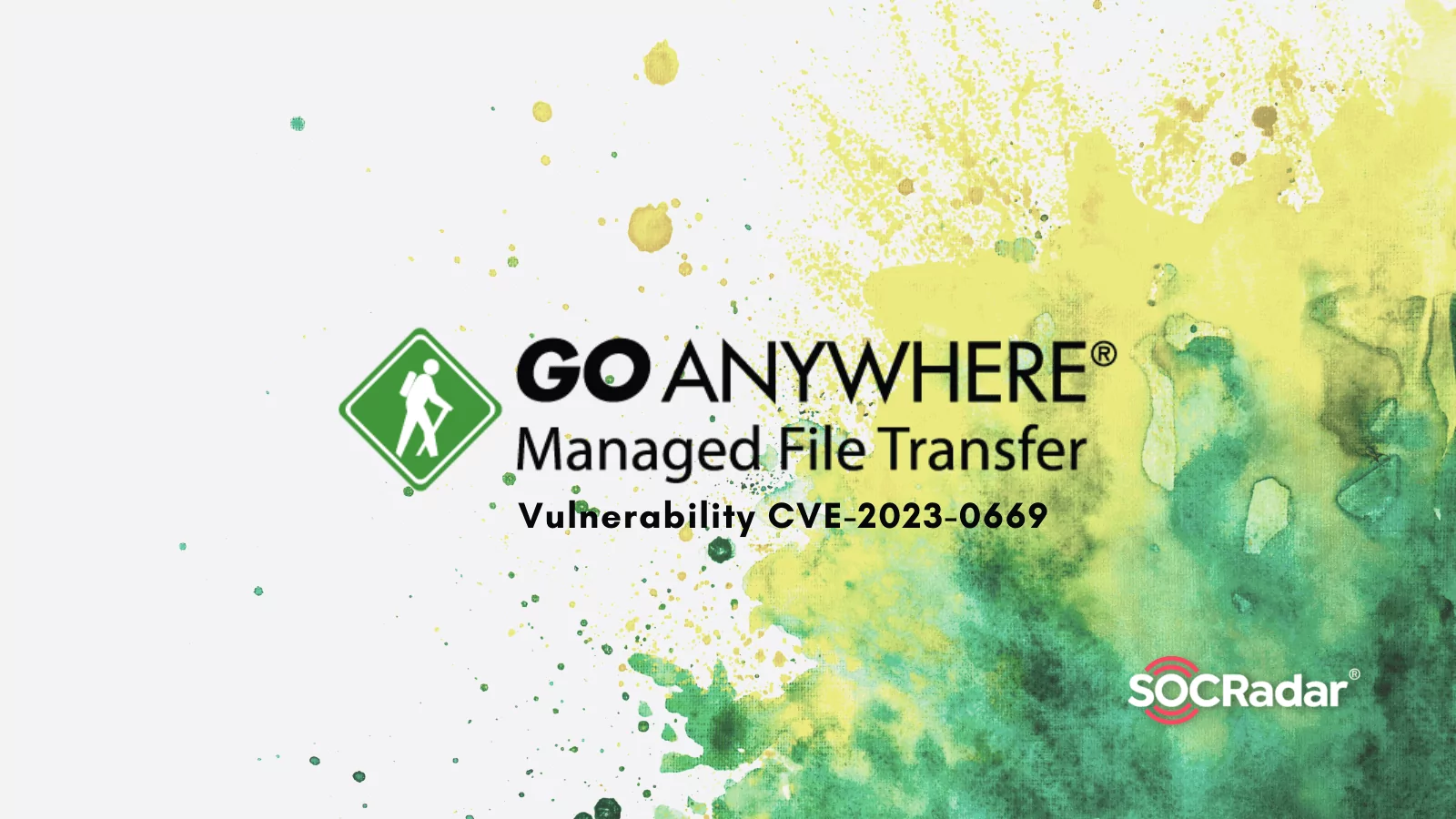 SOCRadar® Cyber Intelligence Inc. | GoAnywhere MFT Vulnerability Contributes to 91% Increase in Ransomware Attacks