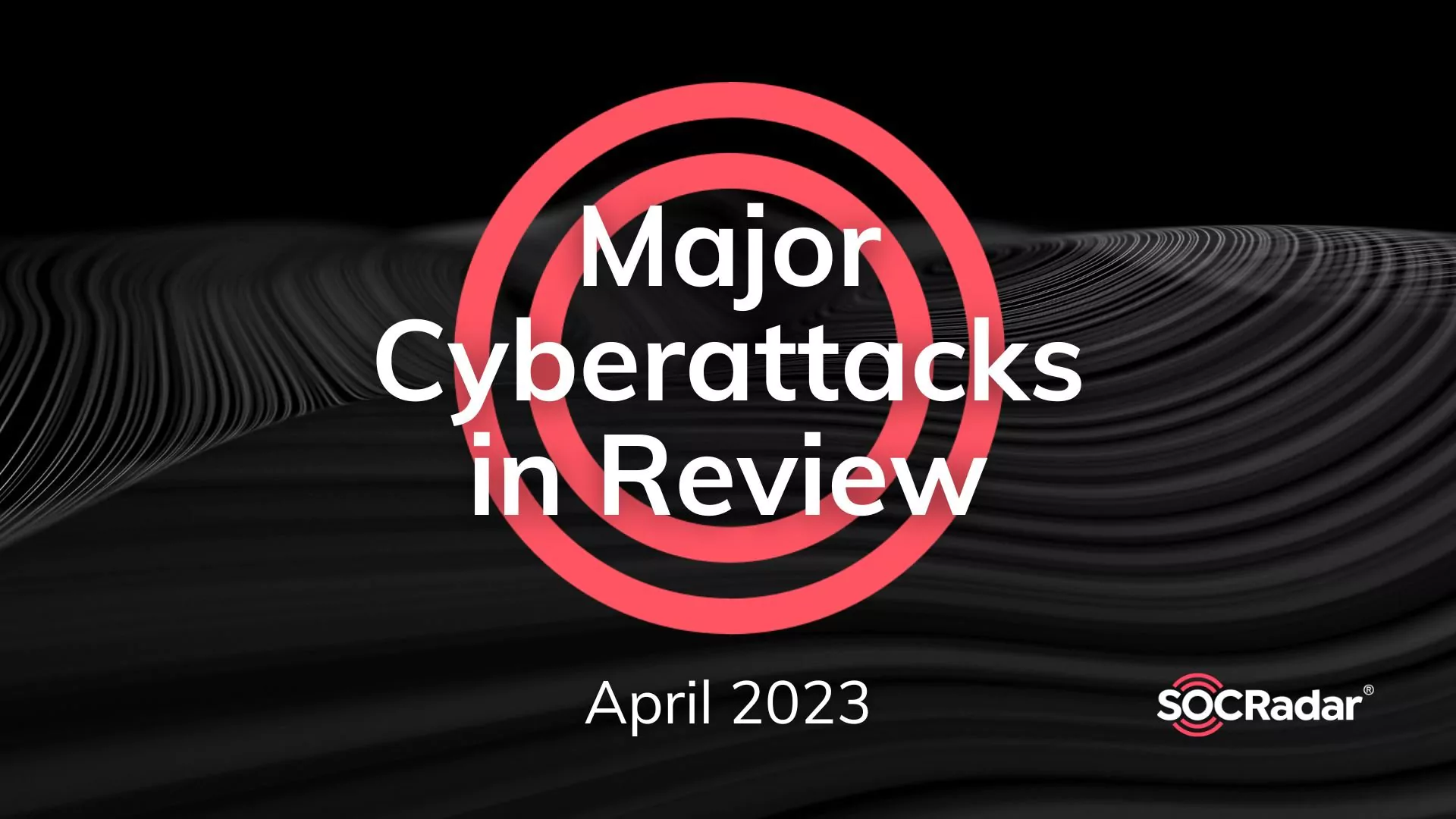 Ransomware review: April 2023