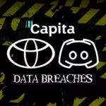 Recent Data Breaches: Capita, Toyota, and Discord 