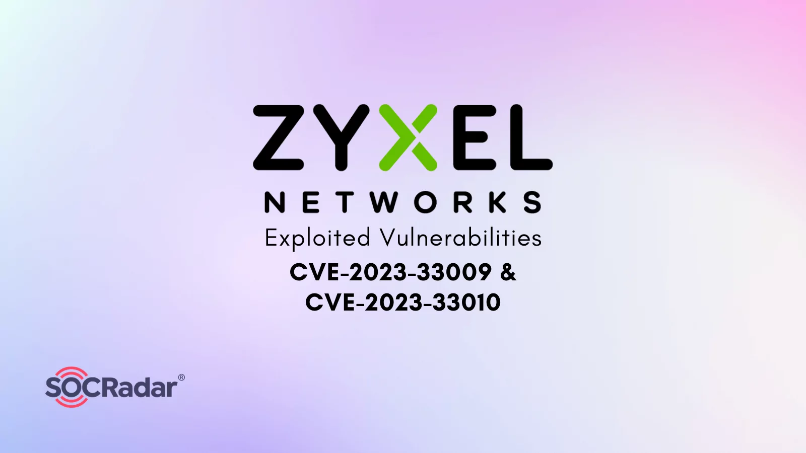 SOCRadar® Cyber Intelligence Inc. | Zyxel Firewall Flaws Exploited: Urgent Action Required