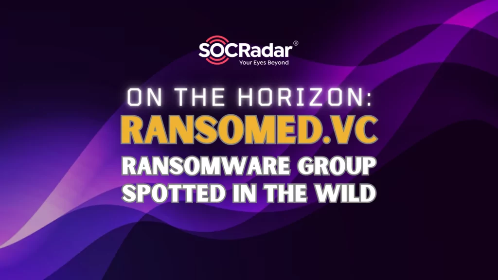 On the Horizon: Ransomed.vc Ransomware Group Spotted in the Wild
