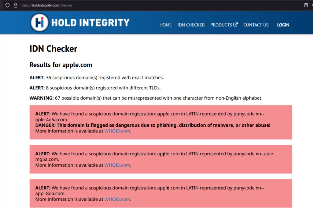Search in IDN checker gives 67 websites that use Punycode to look alike to apple.com. 