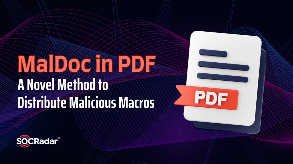 MalDoc in PDF: A Novel Method to Distribute Malicious Macros