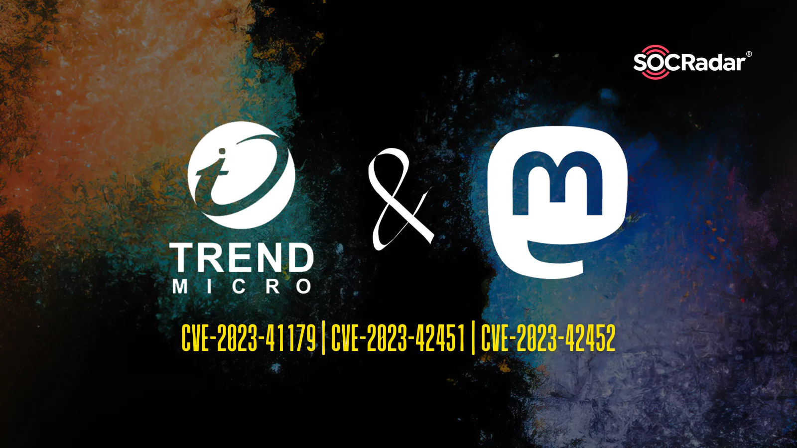 SOCRadar® Cyber Intelligence Inc. | Mastodon Vulnerabilities and Critical Zero-Day in TrendMicro’s Apex One, Fixed: CVE-2023-41179, CVE-2023-42451, CVE-2023-42452
