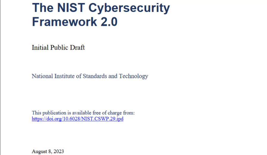 The public draft of the NIST Cybersecurity Framework (CSF or Framework) 2.0 is here.