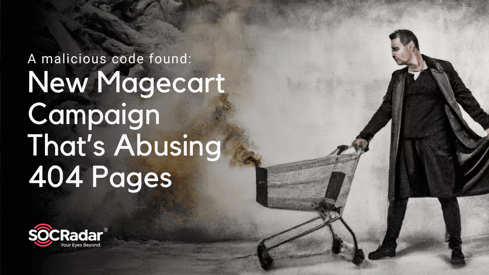 SOCRadar® Cyber Intelligence Inc. | A malicious code found: New Magecart Campaign That’s Abusing 404 Pages