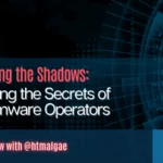 Decrypting the Shadows: Revealing the Secrets of Ransomware Operators - An Interview with @htmalgae