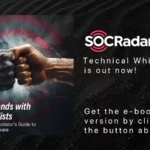 SOCRadar Technical Whitepaper: ‘A 100M+ USD Negotiator’s Guide to Surviving Ransomware’