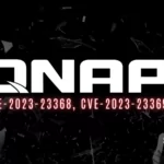 Surge in Attention Towards Critical Vulnerabilities in QNAP QTS and NAS Services (CVE-2023-23368, CVE-2023-23369)