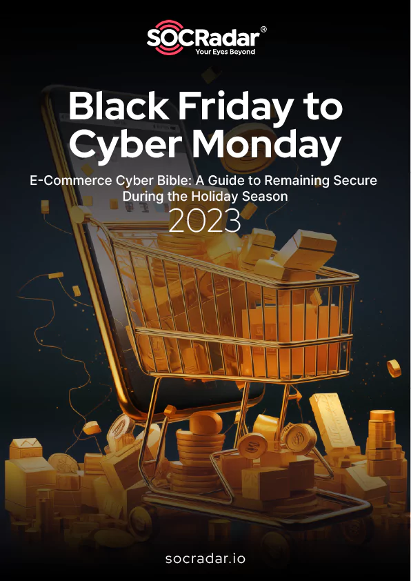 SOCRadar® Cyber Intelligence Inc. | Black Friday to Cyber Monday