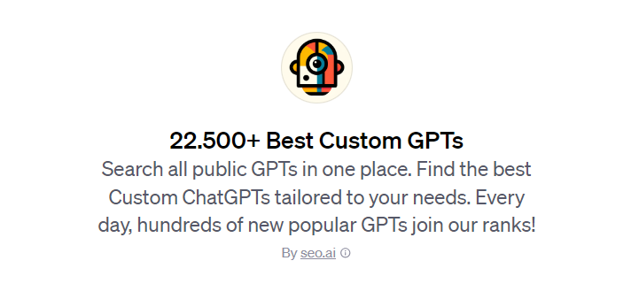22.500+ Best Custom GPTs by seo.ai
