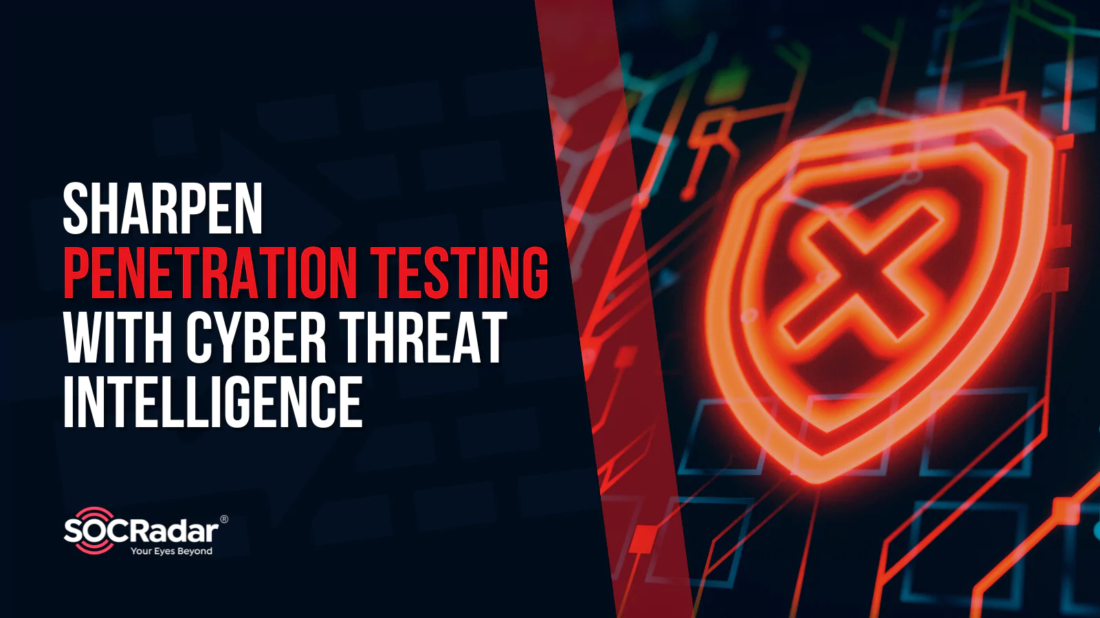 SOCRadar® Cyber Intelligence Inc. | Sharpen Penetration Testing with Cyber Threat Intelligence