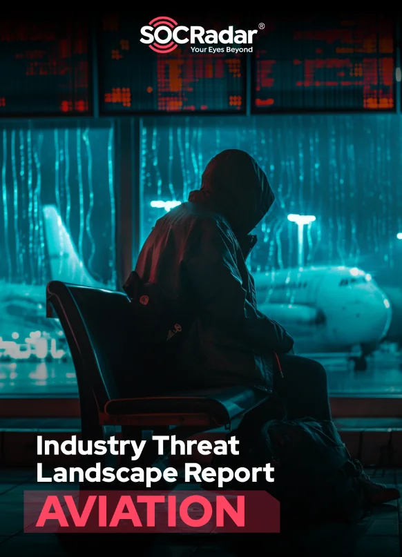SOCRadar® Cyber Intelligence Inc. | Aviation Industry 2024 Threat Landscape Report