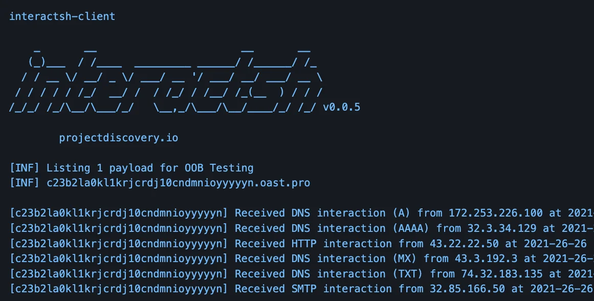 Using interactsh, the attacker receives out-of-band notifications about DNS queries from clients