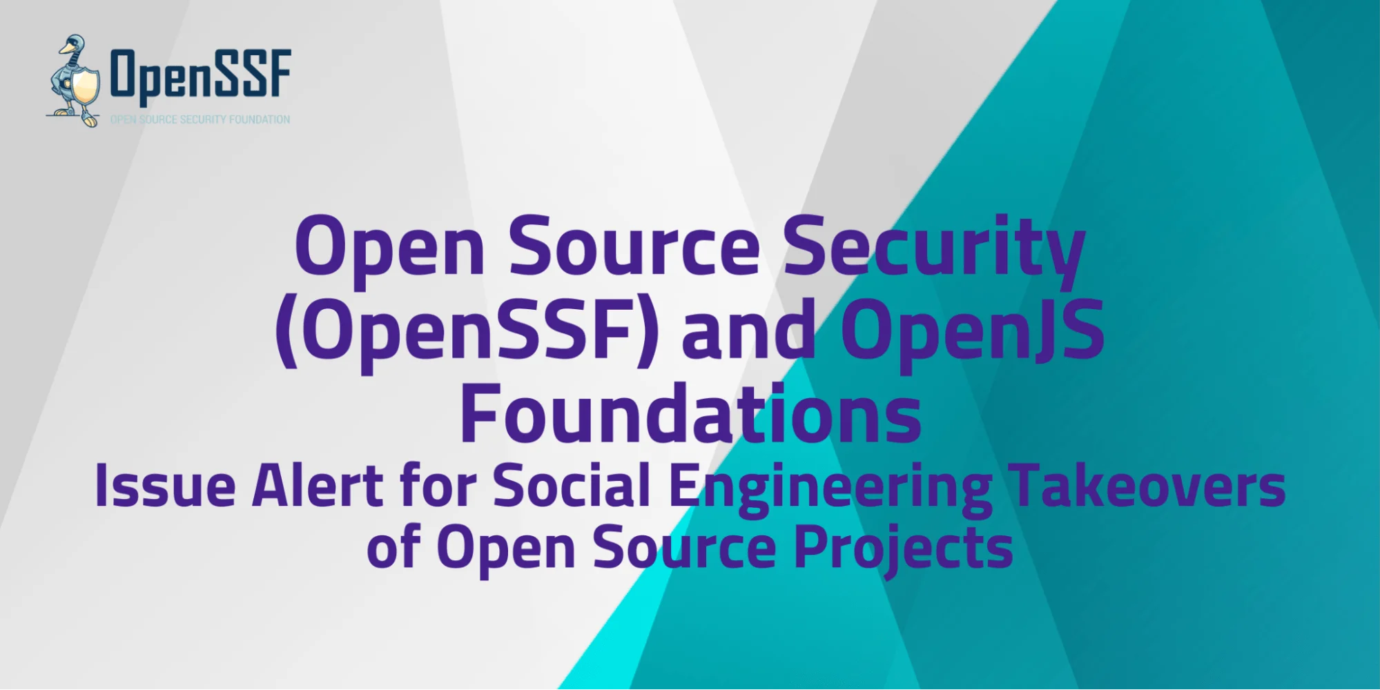 Open Source Security (OpenSSF) and OpenJS Foundations Issue Alert 