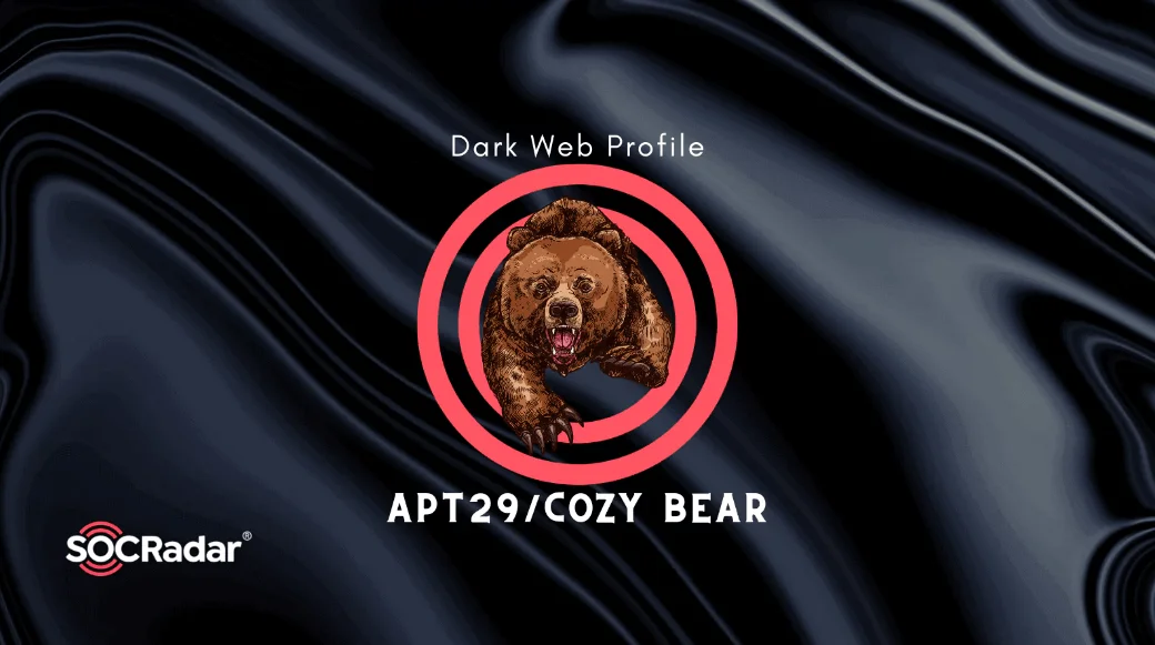 Explore the Dark Web Profile of APT29/CozyBear