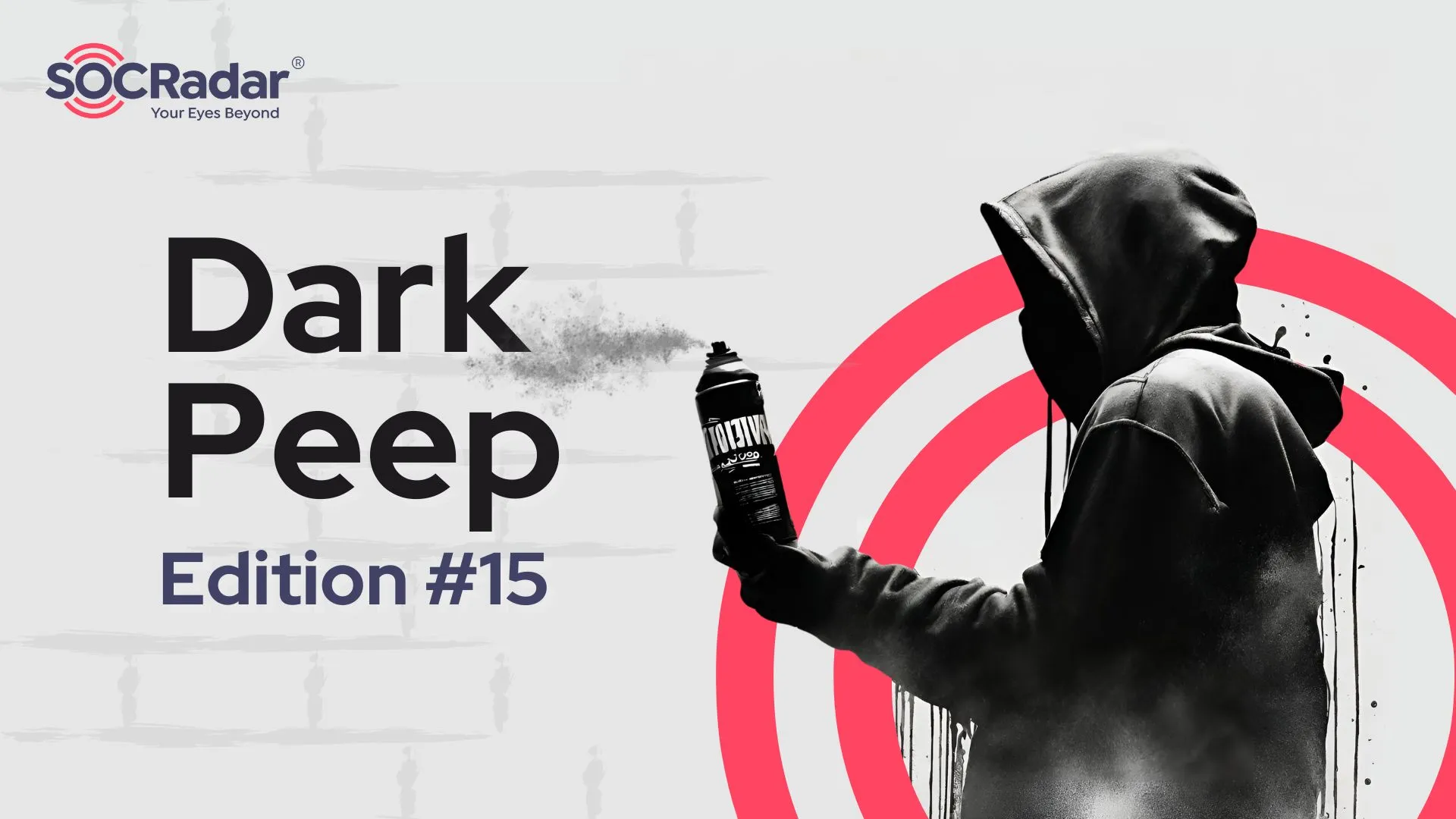 SOCRadar® Cyber Intelligence Inc. | Dark Peep #15: The Perfect Heist Partner