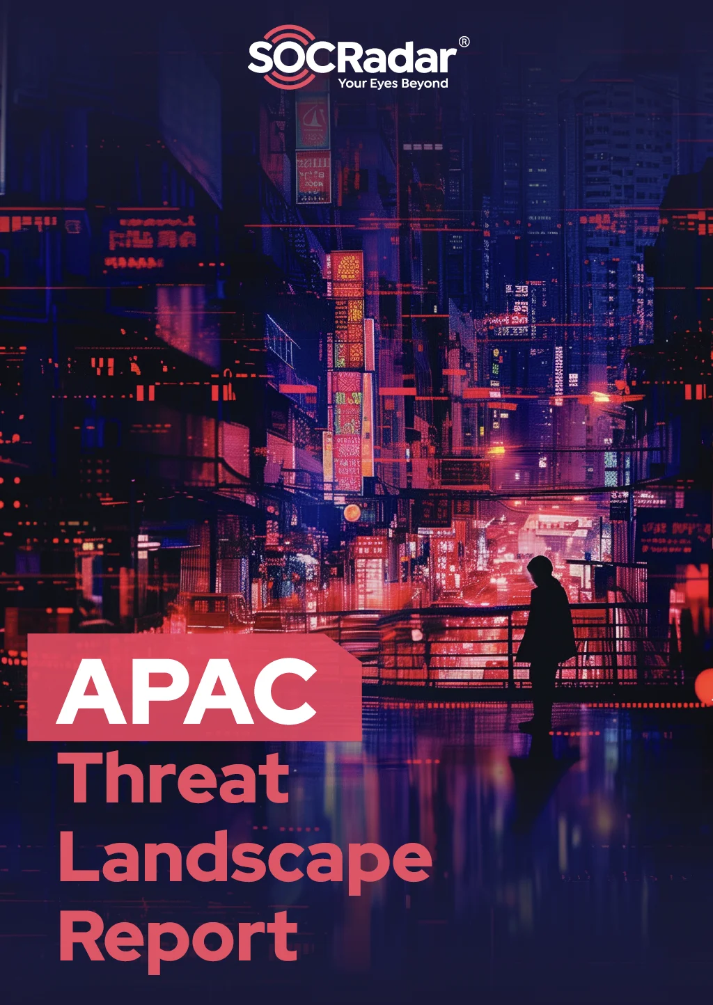 SOCRadar® Cyber Intelligence Inc. | SOCRadar APAC Threat Landscape Report 2024
