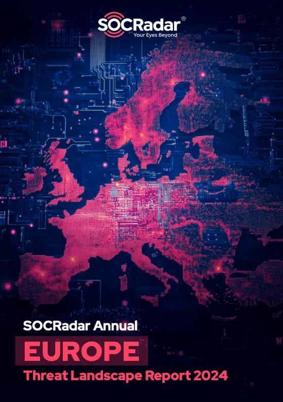 Annual Europe Threat Landscape Report 2024