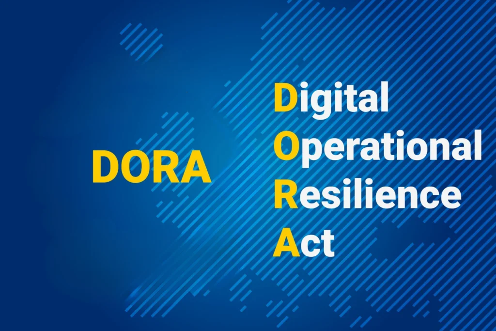 DORA: Ensuring Digital Operational Resilience in the Financial Sector