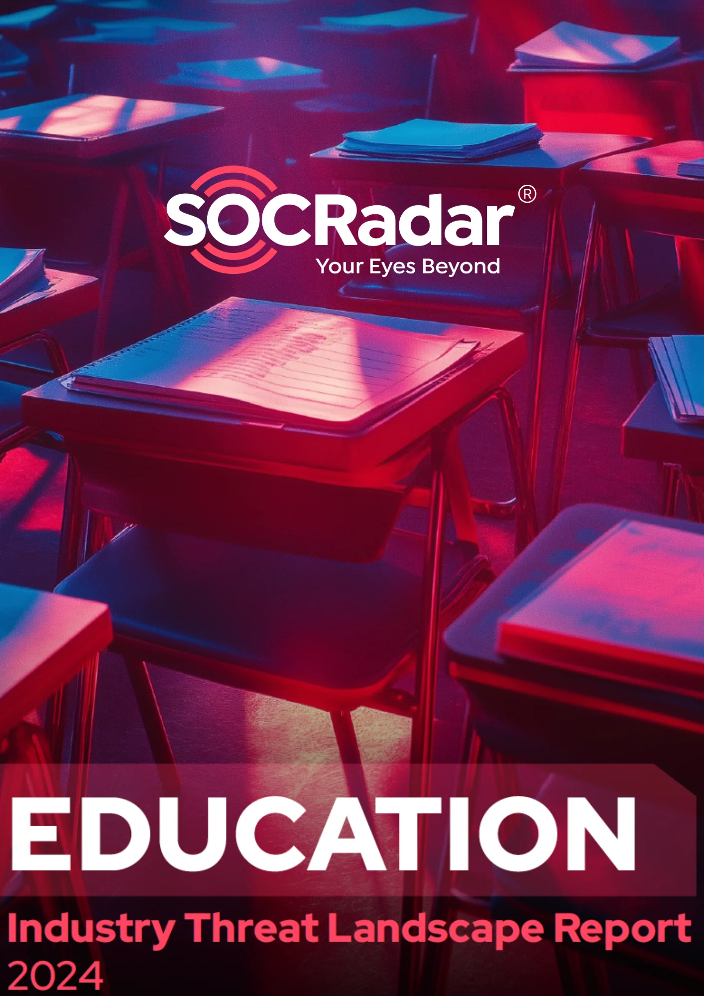 SOCRadar® Cyber Intelligence Inc. | SOCRadar's Education Threat Landscape Report 2024