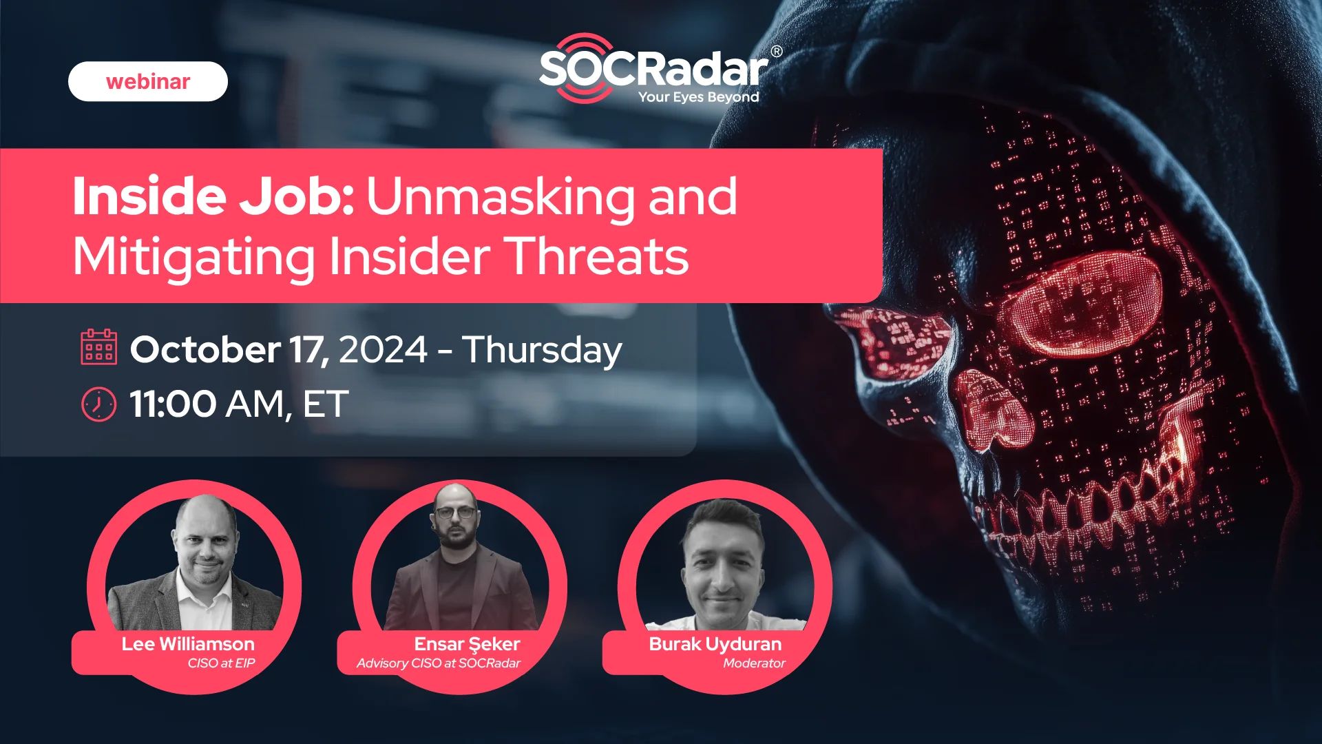 Inside Job: Unmasking and Mitigating Insider Threats - SOCRadar