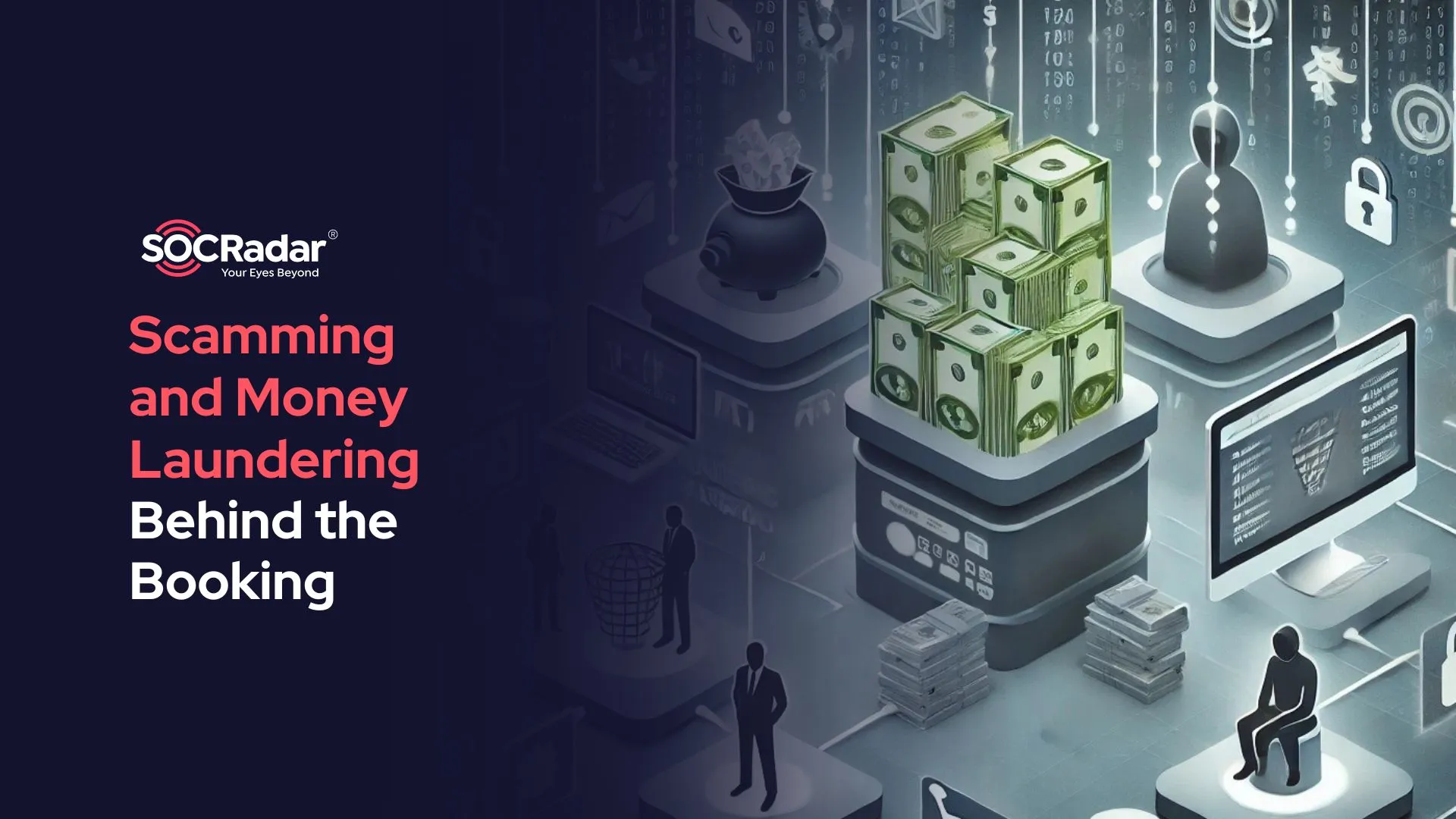 SOCRadar® Cyber Intelligence Inc. | Behind the Booking: Money Laundering and Scamming in the Sharing Economy