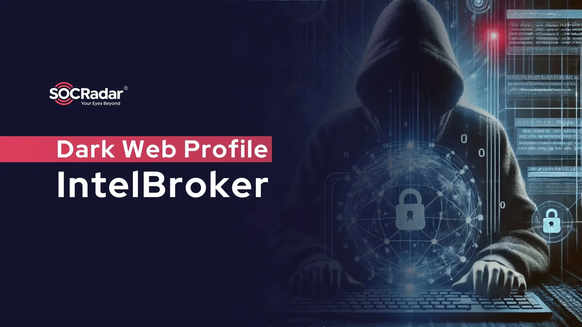 For a deeper look into IntelBroker's history and activities, check out the Dark Web Profile: IntelBroker