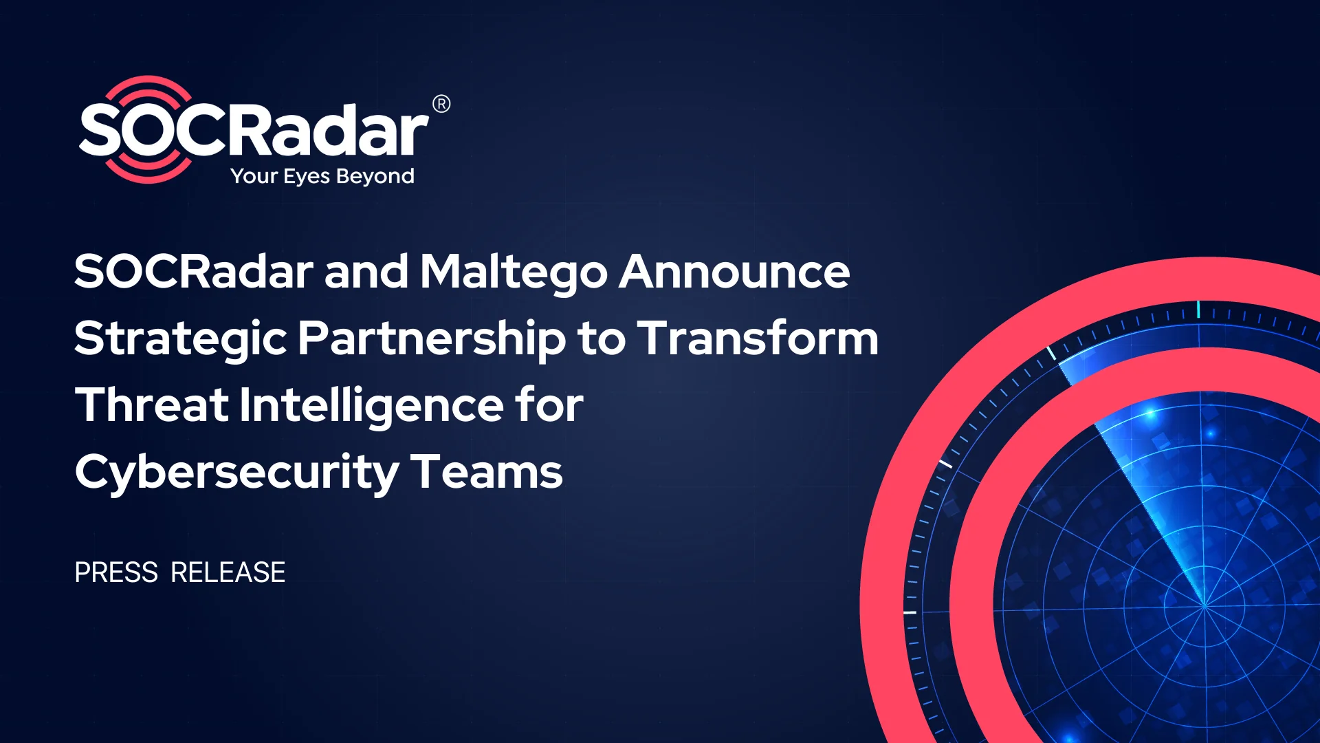 SOCRadar® Cyber Intelligence Inc. | SOCRadar and Maltego Announce Strategic Partnership to Transform Threat Intelligence for Cybersecurity Teams