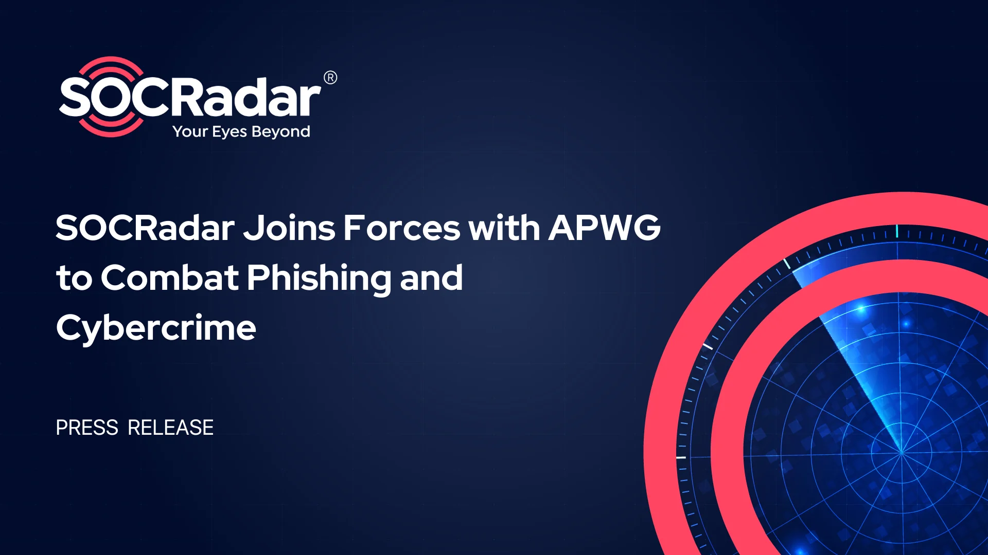 SOCRadar® Cyber Intelligence Inc. | SOCRadar Joins Forces with APWG to Combat Phishing and Cybercrime