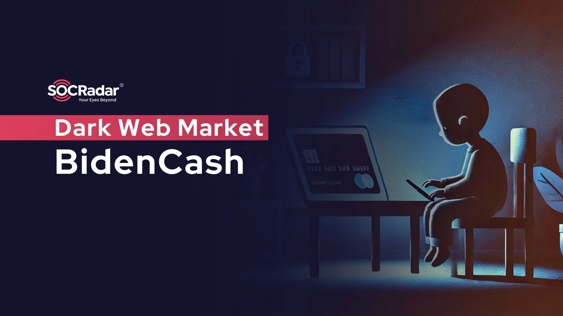 SOCRadar® Cyber Intelligence Inc. | Dark Web Market: BidenCash