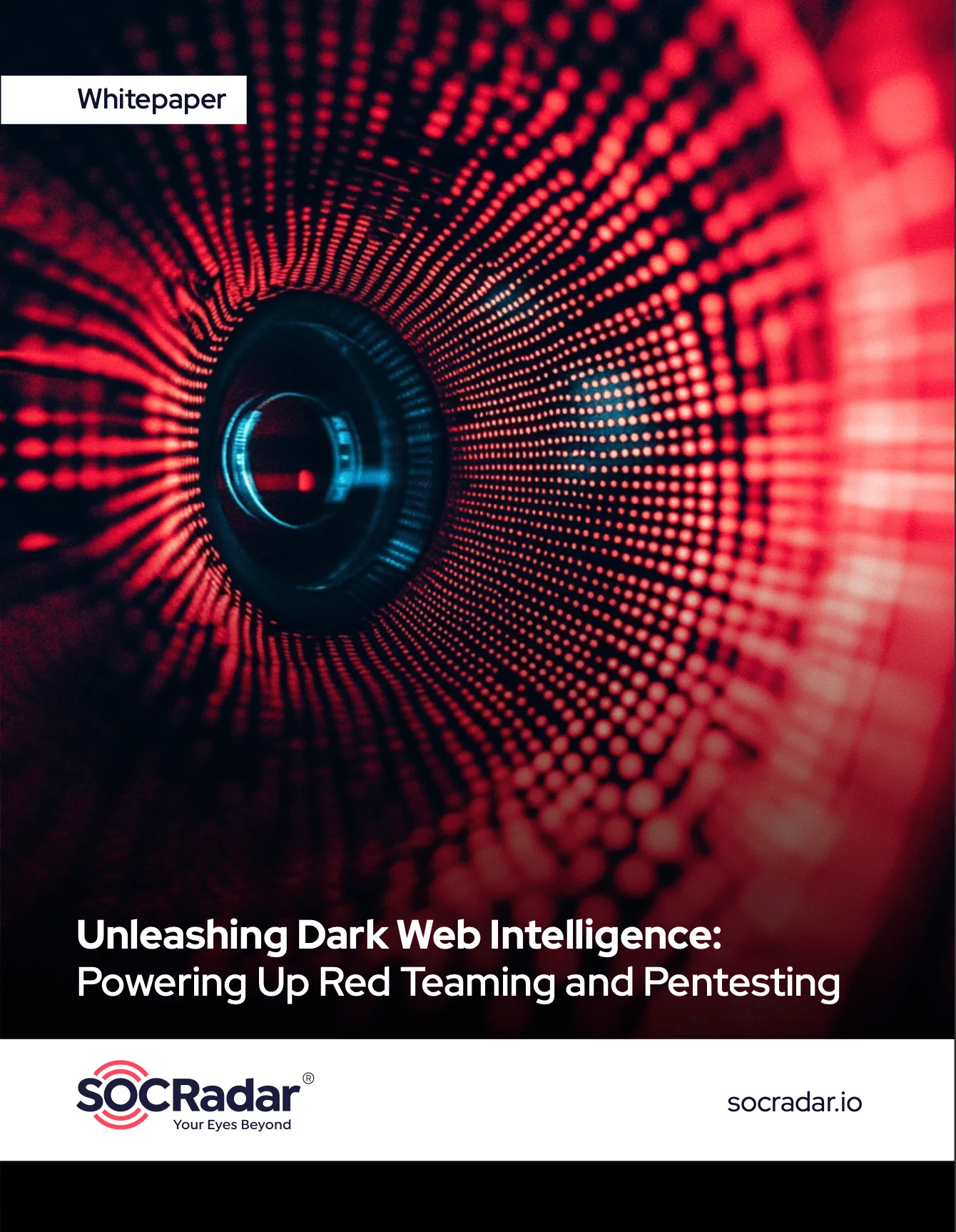 SOCRadar’s whitepaper for revolutionize Red Teaming and Pentesting